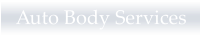 Auto Body Services